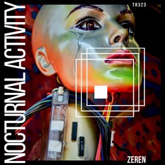 ZEREN - Nocturnal Activity (Radio Edit)