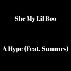 She My Lil Boo (Feat. Summrs)