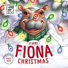 free PDF 💕 A Very Fiona Christmas (A Fiona the Hippo Book) by  Zondervan &  Richard