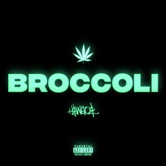 HEWGOE - BROCCOLI (Prod. By HEWGOE)