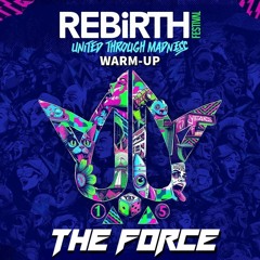The Force - The Light Side 012 REBiRTH Festival 2025 | Warm-Up | Euphoric and Classic Hardstyle