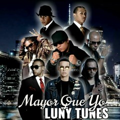 Mayor Que Yo (Vers. Luny Tunes) Don Omar, Baby Ranks, Daddy Yankee, Wisin, Yandel & Héctor El Father