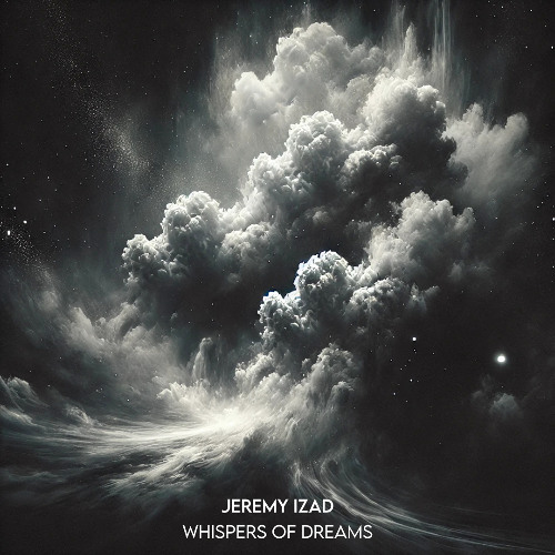 Jeremy Izad - Whispers of Dreams (Original Mix) - Unreleased