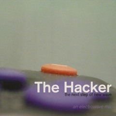 The Hacker - the next step of new wave