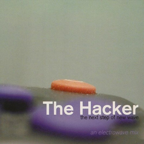 The Hacker - the next step of new wave