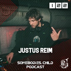 Somebodies.Child Podcast #122 with Justus Reim