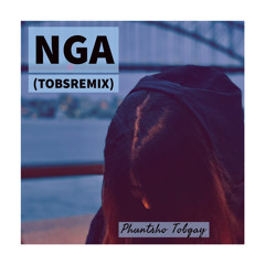 Nga (TobsRemix)