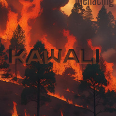 KAWALI - MENACING