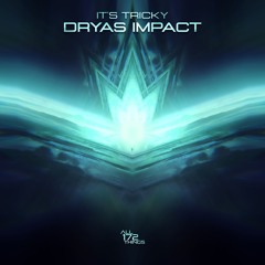 IT'S TRICKY - Dryas Impact [A172T017]