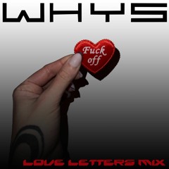 WHYS Love Letters Mix