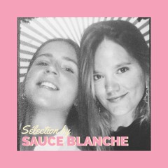 Sélection by Sauce Blanche