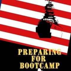 [VIEW] [EBOOK EPUB KINDLE PDF] Preparing For Boot Camp (Navy Edition) by  Johanna Nav