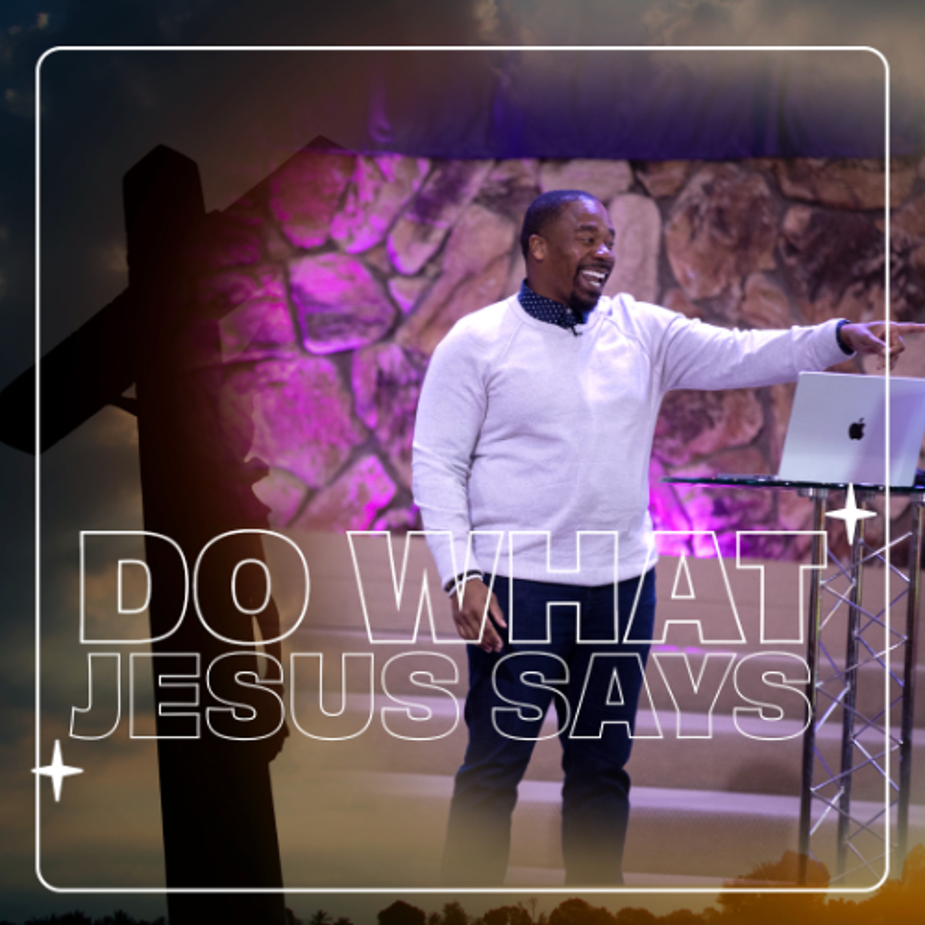 Do What Jesus Says 3-9 episode artwork