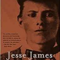 [Access] PDF 📫 Jesse James: Last Rebel of the Civil War by T.J. Stiles EBOOK EPUB KI