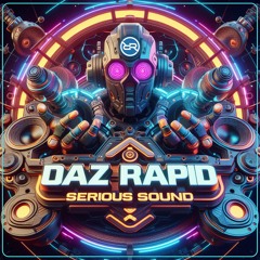 Daz Rapid - Serious Sound