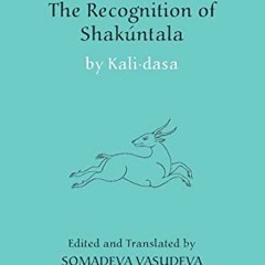 free EPUB 💛 The Recognition of Shakuntala (Clay Sanskrit Library, 62) by  Kalidasa &