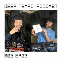 Deep Tempo Podcast S05 EP03 - WZ, Bukkha, Dubbing Sun, Grawinkel, Mia Koden, Nomine, Hamdi & more.