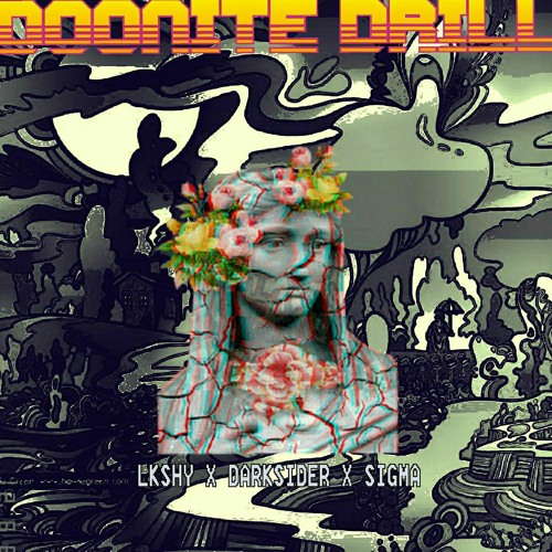 DOONITE DRILL(INTRO) | LKSHY| DARKSIDER| SIGMA| Prod. KING EF | Mix. SWASTIK
