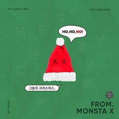 MONSTA X _ 그놈의 크리스마스(Lonely Christmas) 1 hour