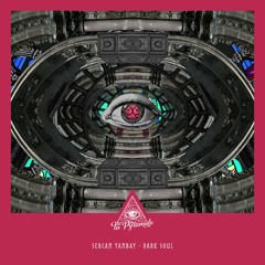 Sercan Yanbay - Dark Soul (Original Mix)