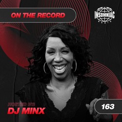 DJ Minx - On The Record #163