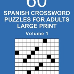 ⭿ READ [PDF] ⚡ Spanish Crossword Puzzles for Adults Large Print - Volu