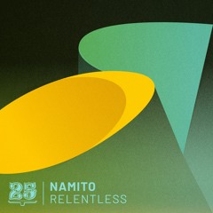 Namito - Relentless (Original Mix)[Bar25-137]