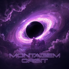 Montagem Orbit - sped up