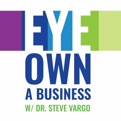 Eye Own a Business Episode 33: Increasing Revenue by Decreasing Payroll