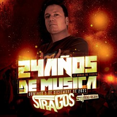 24 Años de Música Dj Stragos (05.12.21)