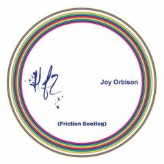 Joy Orbison - Hyph Mngo (Friction Bootleg)