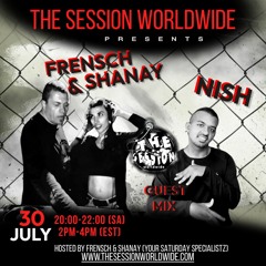 FRENSCH & SHANAY #16 Feat. Guest Mix By Nish