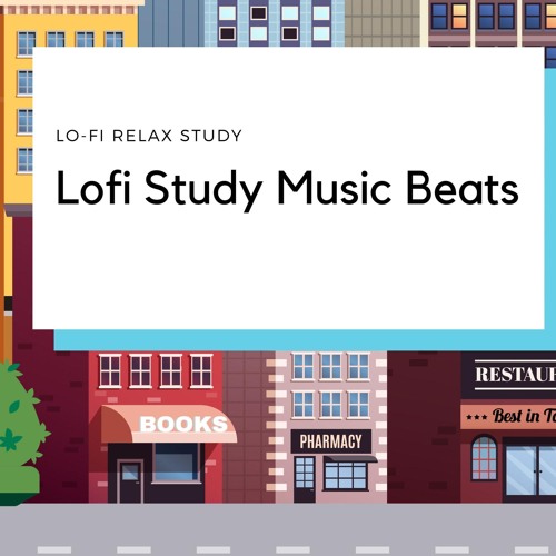 Stream Lofi Beats for Studying by Lo-Fi Relax Study | Listen online for ...