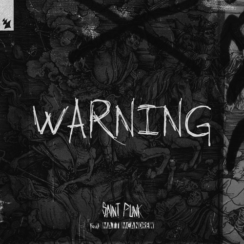Saint Punk feat. Matt McAndrew - Warning