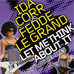 Ida Corr - Let Me Think About It (SirRotti HARD remix) Free DL
