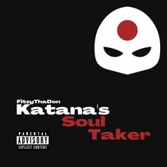 Katana's Soul Taker (prod. PHIL K)