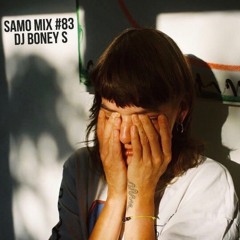 Samo Mix #83 - DJ Boney S