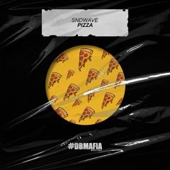 Sndwave - Pizza [BUY=FREE DOWNLOAD]