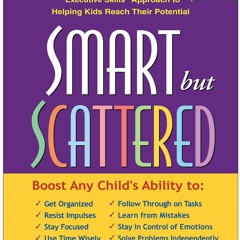 Download PDF Smart but Scattered: The Revolutionary Executive Skills Approach