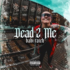 Dead 2 Me (Debut Album)