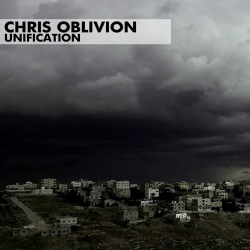 Chris Oblivion - Unification