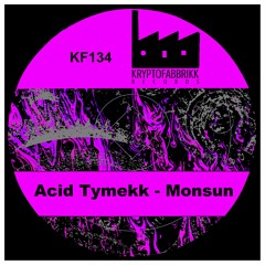 KF134_Acid Tymekk_Monsun
