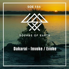 PREMIERE: Dakarai - Evoke (Original Mix) [Sounds Of Earth]