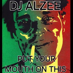 PUT YOUR MOUTH ON THIS