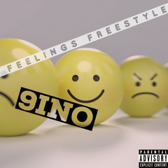 9ino - Feelings Freestyle