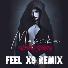 Patsyki Z Franeka - Марічка(Feel XS Remix)(UA)