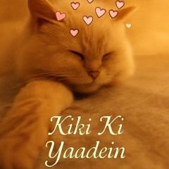 Kiki Ki Yaadein