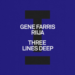 Three Lines Deep (Extended Mix)