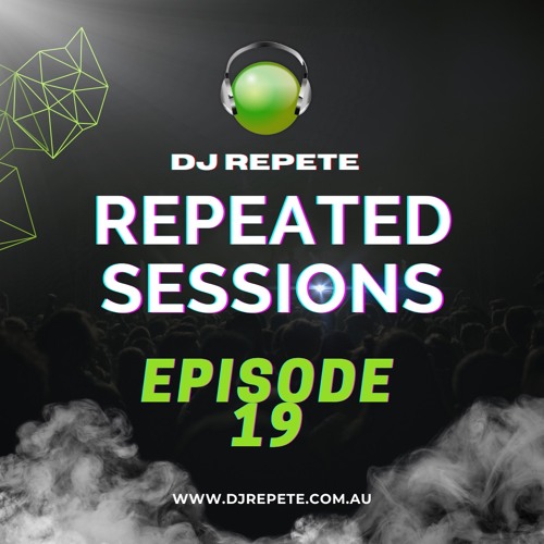 Repeated Sessions: Episode 19