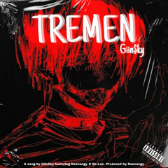 Tremen feat. Deevangy & Da Leo